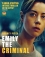 Emily The Criminal